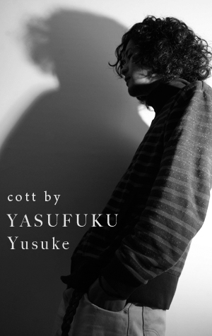 cott by YASUFUKU Yusuke